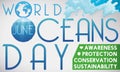 Globe, Wave, Date and Precepts for World Oceans Day Celebration, Vector Illustration Royalty Free Stock Photo