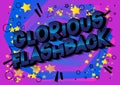 Glorious Flashback - Vector illustrated comic book style words. Royalty Free Stock Photo