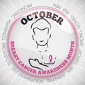 Button with Precepts and Male Silhouette for Breast Cancer Month, Vector Illustration