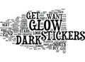 Glow In The Dark Stickers Word Cloud Concept