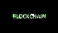 Glowing cybernetic text BLOCKCHAIN on black - meta universe concept, isolated - object 3D illustration