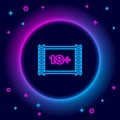 Glowing neon line Play Video with inscription 18 plus icon isolated on black background. Age restriction symbol. 18 plus