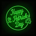 Glowing neon sign - Happy St. Patrick`s Day text.