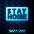 Glowing neon Stay home icon isolated on brick wall background. Corona virus 2019-nCoV. Vector.