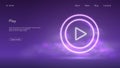 Glowing play button sign, start video mark in circle, live streaming media, futuristic technology with violet neon glow in the