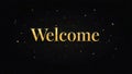 Glowing welcome text with sparkling effects on a dark background Royalty Free Stock Photo