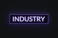 Glowing word industry. Smart factory. Innovation modern technology