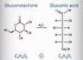 Glucono-delta-lactone (gluconolactone, GDL) and gluconic acid molecule. It is PHA, polyhydroxy acids. Skeletal chemical