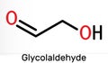 Glycolaldehyde molecule. It contains aldehyde group and hydroxyl group. Skeletal chemical formula