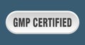 gmp certified button. rounded sign on white background Royalty Free Stock Photo