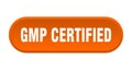 gmp certified button. rounded sign on white background Royalty Free Stock Photo