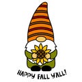 Gnome with a sunflower. Phrase Happy Fall You All. Thanksgiving Day. Vector illustration