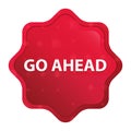 Go Ahead misty rose red starburst sticker button