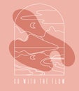 Go with the flow. Vector hand drawn minimalistic landscape.