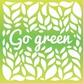 Go freen text on the green leaves background