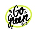 Go Green Emblem with Typography in Green Circle with Tree Leaves. Ecology Conservation, Save Planet Concept, Banner Royalty Free Stock Photo