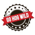 GO HOG WILD text on red brown ribbon stamp