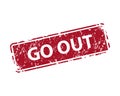 Go out stamp vector texture. Rubber cliche imprint. Web or print design element for sign, sticker, label Royalty Free Stock Photo