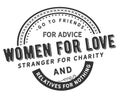 Go to friends for advice women for love stranger for charity and relatives for nothing