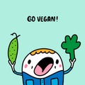 Go vegan hand drawn vector illustration in cartoon comic style lettering