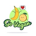 Go vegan poster. Funny orange and banana cartoon characters. Vector illustration Royalty Free Stock Photo