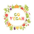 Go vegan. Round frame, wreath of fresh seasonal vegetables. Vector illustration in a flat style. Veganuary. Lettering in