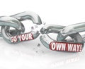 Go Your Own Way Break Split Up Broken Chain Links Royalty Free Stock Photo