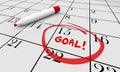 Goal Accomplish Achieve Mission Calendar Word Circled