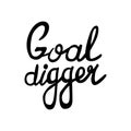 Goal digger BLACK PRINT