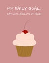 Daily goal: Eating lots and lots of cake