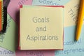 Goals and Aspirations written on a note
