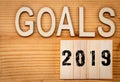 2019 goals banner - New Year resolution concept - text in vintage letters on wooden blocks Royalty Free Stock Photo