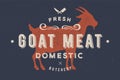 Goat Meat. Vintage Logo, Retro Print, Poster For Butchery