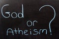God or Atheism