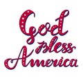 God bless America hand drawn vector lettering decorated with stars for posters, greeting cards and web banners Royalty Free Stock Photo