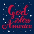 God bless America hand drawn vector lettering with stars for posters, greeting cards and web banners Royalty Free Stock Photo