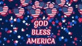 God bless you America for independence day at 4th of July