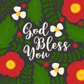 God Bless You Hand Lettering Quote With Floral And Leaves Doodles, For Used As Poster