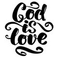 God is love the quote on the white background, calligraphic text symbol of Christianity hand drawn vector illustration Royalty Free Stock Photo
