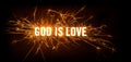 God Is Love title on dark background. Royalty Free Stock Photo
