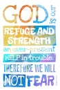 God is our refuge and strength Psalm 46:1-2 - Poster with Bible text quotation