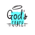 God`s grace - religious inspire and motivational quote. Hand drawn beautiful lettering. Royalty Free Stock Photo