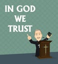 In God We Trust Priest Preaching at Podium