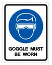 Goggle Must Be Worn Symbol Sign ,Vector Illustration, Isolate On White Background Label. EPS10 Royalty Free Stock Photo