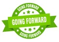 going forward round ribbon isolated label. going forward sign. Royalty Free Stock Photo