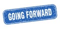 going forward stamp. going forward square grungy isolated sign. Royalty Free Stock Photo