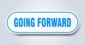 going forward sticker. Royalty Free Stock Photo