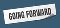 going forward sticker. going forward square sign. going forward Royalty Free Stock Photo