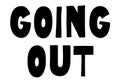 Going Out stamp typographic stamp