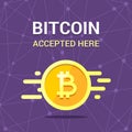 Gold coin of bitcoin cryptocurrency accepted here banner. Flat vector illustration with isolated coin on dark background Royalty Free Stock Photo